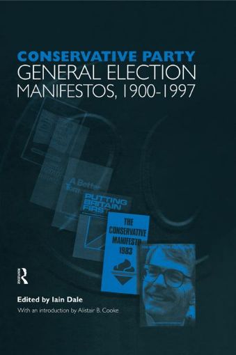 Picture of Volume One. Conservative Party General Election Manifestos 1900-1997
