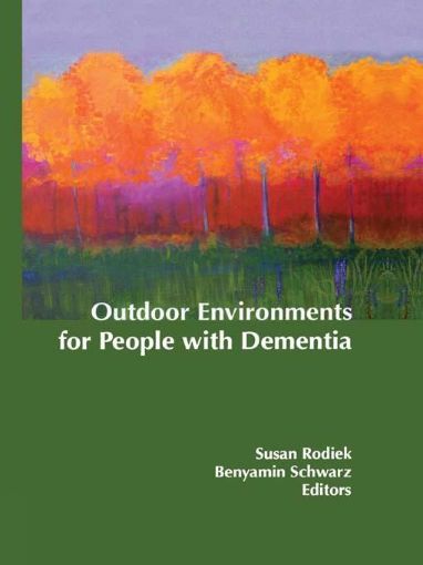 Picture of Outdoor Environments for People with Dementia