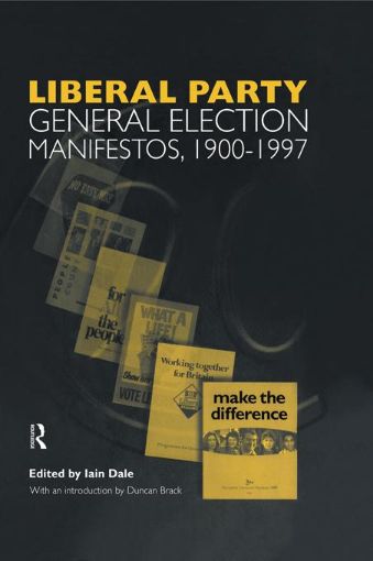 Picture of Volume Three. Liberal Party General Election Manifestos 1900-1997