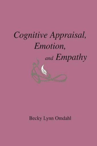 Picture of Cognitive Appraisal, Emotion, and Empathy