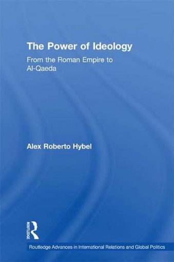 Picture of Ideology in World Politics: From the Roman Empire to Al-Qaeda