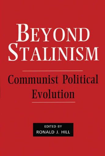 Picture of Beyond Stalinism: Communist Political Evolution
