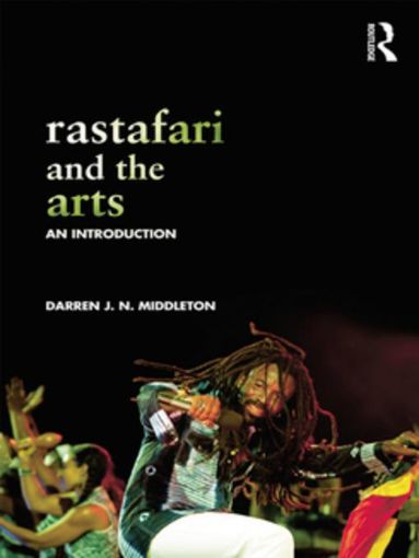 Picture of Rastafari and the Arts: An Introduction