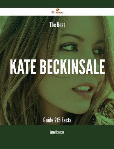 Picture of The Best Kate Beckinsale Guide - 215 Facts