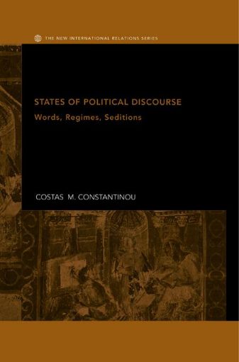 Picture of States of Political Discourse: Words, Regimes, Seditions