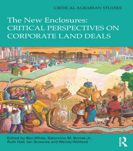 Picture of The New Enclosures: Critical Perspectives on Corporate Land Deals