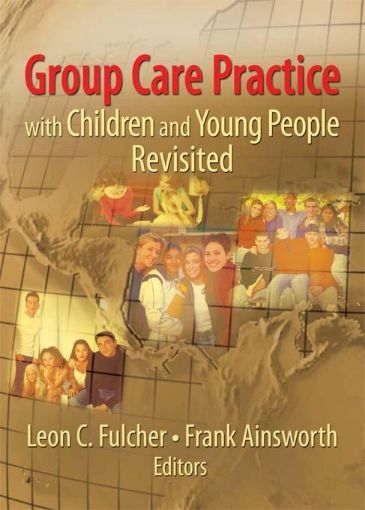 Picture of Group Care Practice with Children and Young People Revisited