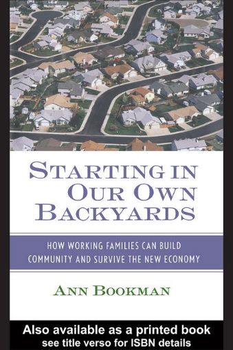 Picture of Starting in Our Own Backyards: How Working Families Can Build Community and Survive the New Economy