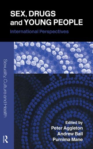Picture of Sex, Drugs and Young People: International Perspectives