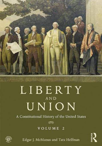 Picture of Liberty and Union: A Constitutional History of the United States, volume 2