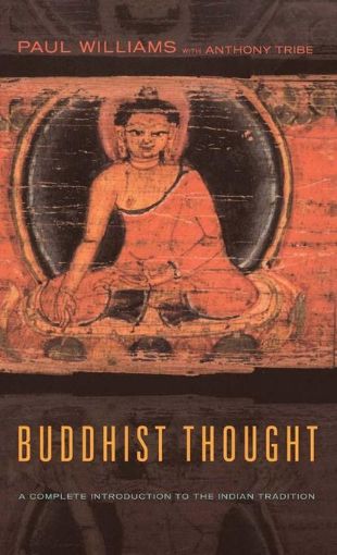Picture of Buddhist Thought: A Complete Introduction to the Indian Tradition