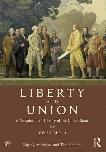 Picture of Liberty and Union: A Constitutional History of the United States, volume 1