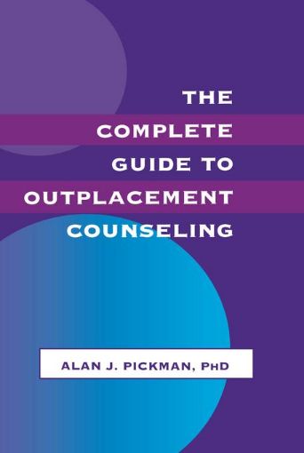 Picture of The Complete Guide To Outplacement Counseling
