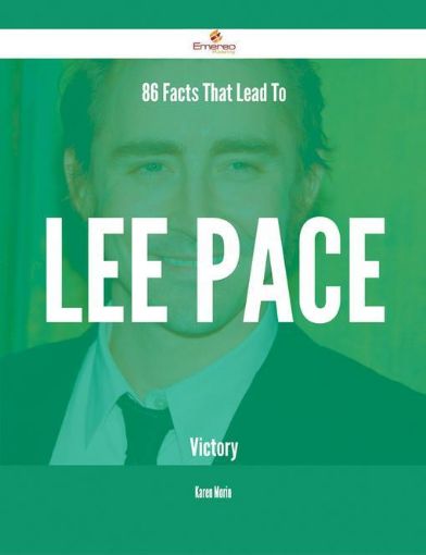 Picture of 86 Facts That Lead To Lee Pace Victory