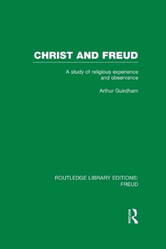 Picture of Christ and Freud (Rle: Freud): A Study of Religious Experience and Observance