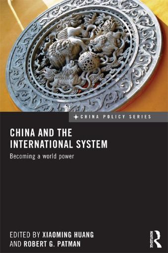 Picture of China and the International System: Becoming a World Power: Becoming a World Power