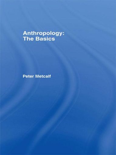 Picture of Anthropology: The Basics
