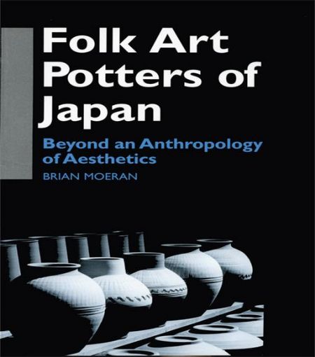 Picture of Folk Art Potters of Japan: Beyond an Anthropology of Aesthetics