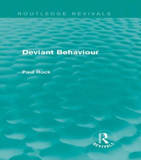 Picture of Deviant Behaviour (Routledge Revivals)