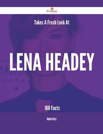 Picture of Takes A Fresh Look At Lena Headey - 160 Facts