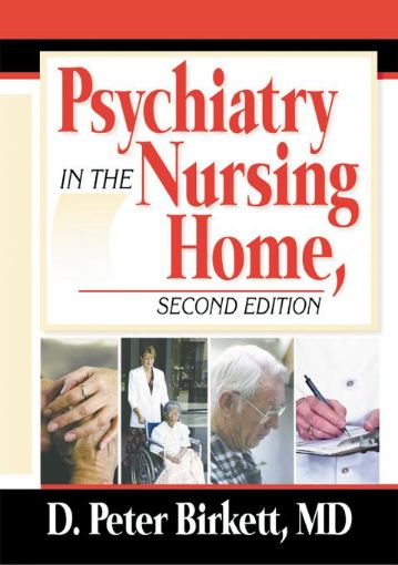 Picture of Psychiatry in the Nursing Home, Second Edition