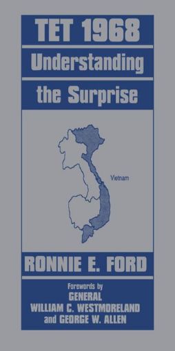 Picture of Tet 1968: Understanding the Surprise