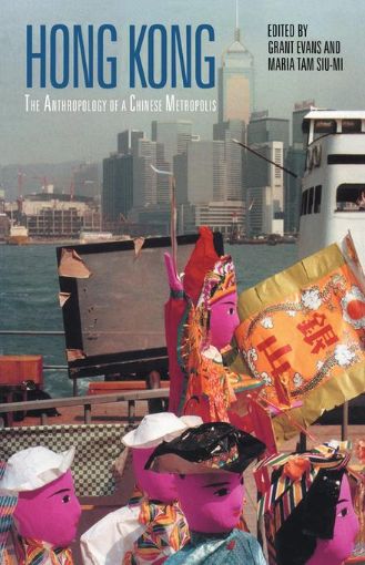 Picture of Hong Kong: Anthropological Essays on a Chinese Metropolis
