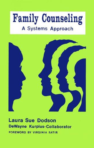 Picture of Family Counseling: A Systems Approach