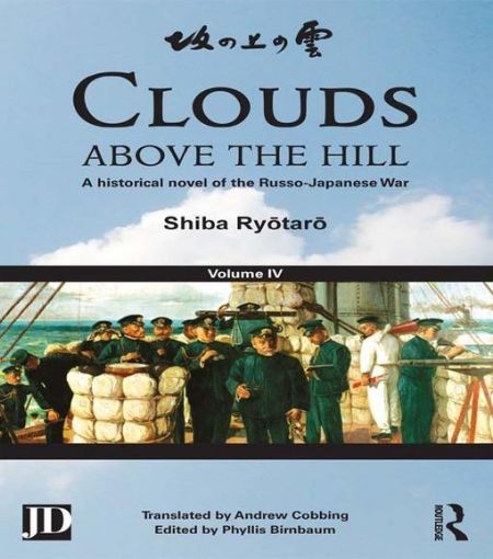Picture of Clouds above the Hill: A Historical Novel of the Russo-Japanese War, Volume 4