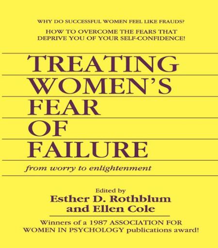 Picture of Treating Women's Fear of Failure: From Worry to Enlightenment
