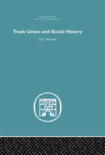 Picture of Trade Union and Social History