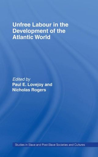 Picture of Unfree Labour in the Development of the Atlantic World