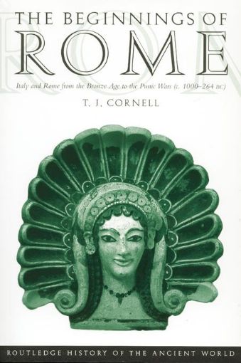 Picture of The Beginnings of Rome: Italy and Rome from the Bronze Age to the Punic Wars (C.1000 264 BC)
