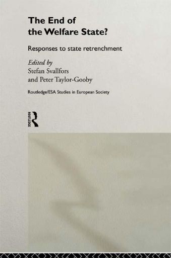 Picture of End of the Welfare State?: Responses to State Retrenchment