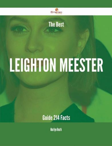 Picture of The Best Leighton Meester Guide - 214 Facts