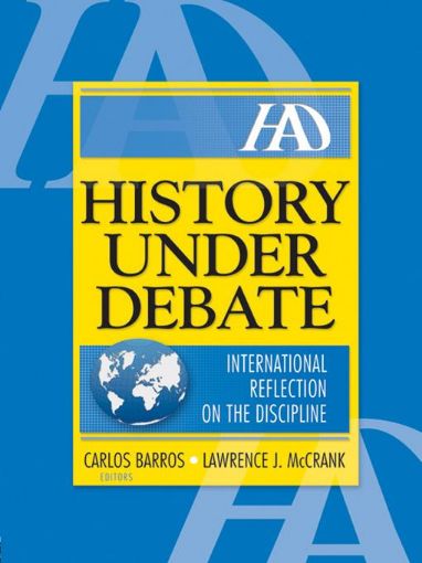 Picture of History Under Debate: International Reflection on the Discipline