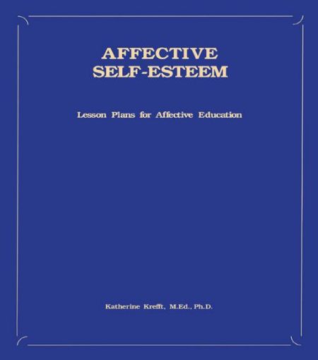 Picture of Affective Self-Esteem: Lesson Plans For Affective Education