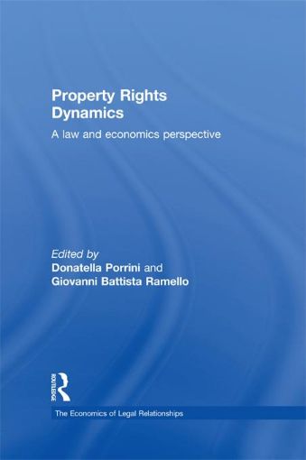 Picture of Property Rights Dynamics: A Law and Economics Perspective
