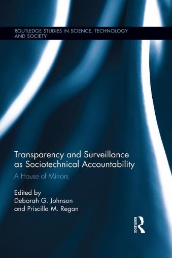 Picture of Transparency and Surveillance as Sociotechnical Accountability: A House of Mirrors