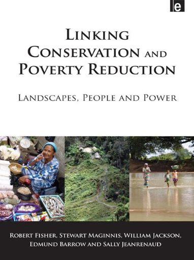 Picture of Linking Conservation and Poverty Reduction: Landscapes, People and Power