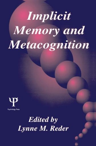 Picture of Implicit Memory and Metacognition