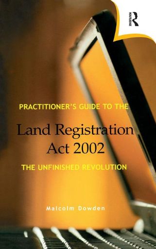 Picture of Practitioner's Guide to the Land Registration Act 2002