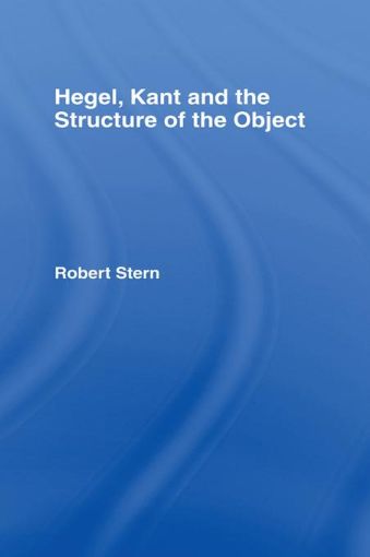 Picture of Hegel, Kant and the Structure of the Object