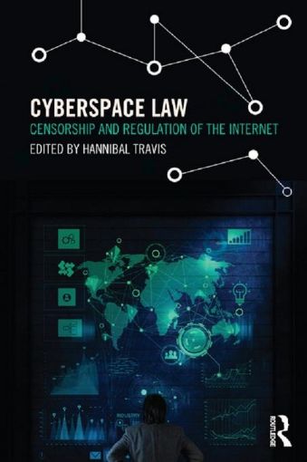 Picture of Cyberspace Law: Censorship and Regulation of the Internet
