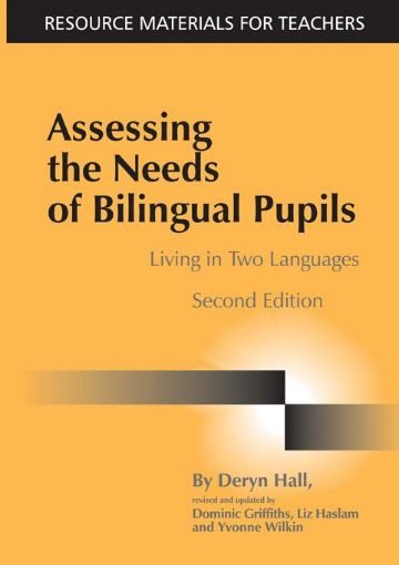 Picture of Assessing the Needs of Bilingual Pupils: Living in Two Languages