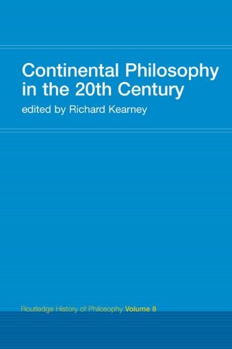 Picture of Continental Philosophy in the 20th Century: Routledge History of Philosophy Volume 8