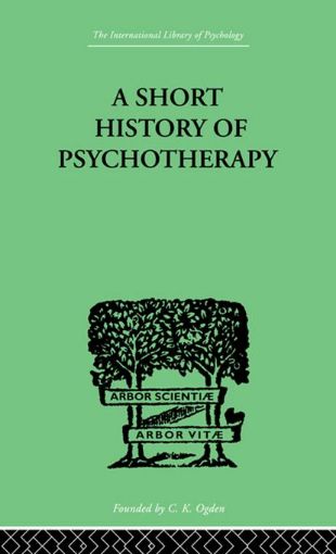 Picture of A Short History of Psychotherapy: In Theory and Practice