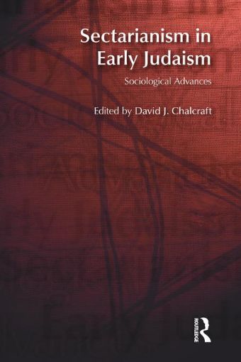 Picture of Sectarianism in Early Judaism: Sociological Advances