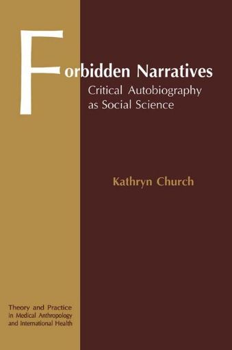 Picture of Forbidden Narratives: Critical Autobiography as Social Science