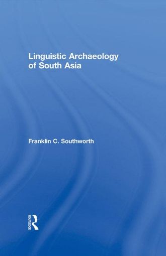Picture of Linguistic Archaeology of South Asia